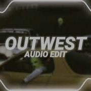 Outwest Edit