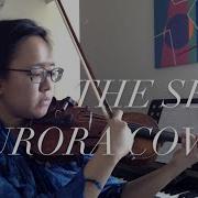 The Seed Aurora Violin Cover