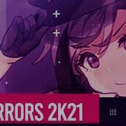 Nightcore Mirrors 2K21