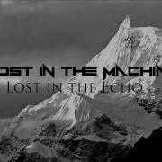 Linkin Park Lost In The Echo Ghost In The Machine Remix