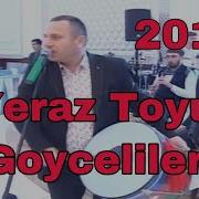 Yeraz Toyu Goyceliler Ramil Sinixli