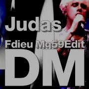 Depeche Mode Judas Fdieu Mg59Edit