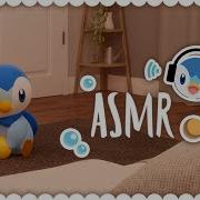 公式 Asmr おやすみポッチャマ Hanging Out With Piplup ポケモン公式Youtubeチャンネル