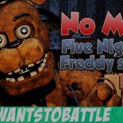 Natewantstobattle No More Fnaf Lyric Video Fnaf Song