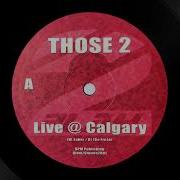 Those 2 Live Calgary