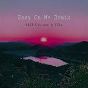 Easy On Me Tiktok Viral By Will Gittens