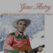 Here Come Santa Claus Gene Autry