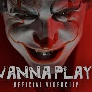 Wanna Play Remix