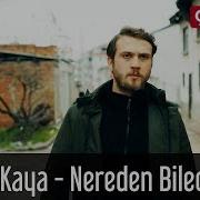 Cukur Ahmet Kaya Nerden Bileceksiniz