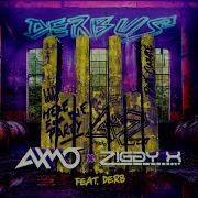 Axmo Ziggy X Ft Derb Derbu