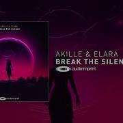 Akille Elara Break The Silence Audio Imprint Extended