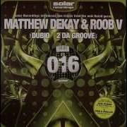 Matthew Dekay Roob V 2 Da Groove