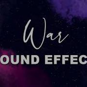 War Sound Effect