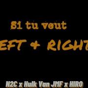 A7B Music Official Si Tu Veut Left Right Jaylan Song