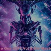 Psy Trance Goa 2021 Vol 9 Mix Master Volume