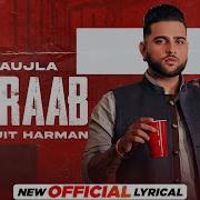 Karan Aujla Sharab Official Lyrical Ft Harjit Harman Tru Skool Latest