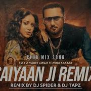 Saiyaan Ji Dj Spider