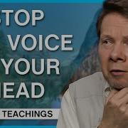 How To Calm The Voice Inside Eckhart Tolle Teachings