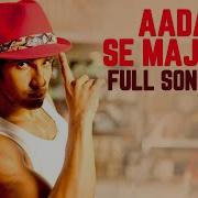 Aadat Se Majboor Song