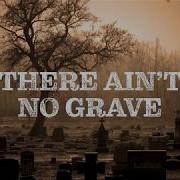 Ain T No Grave Instrumental