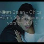 Dan Balan Chica Bomb Slowed Version