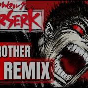 Berserk Ost My Brother Guts Rage Theme Orchestra