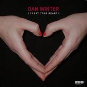 Dan Winter Carry Your Heart Extended Remix