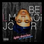 Bei Maejor Lights Down Low Припев Песни