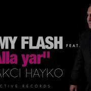 Alla Yar Feat Spitakci Hayko By Sammy Flash