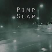 Kslv Pimp Slap