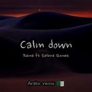 Arabic Remix Calm Down