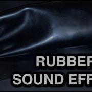 Rubber Sound Effect