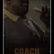 Left 4 Dead 2 Coach Quotes