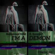 I Am A Demon Muhammed Felfel