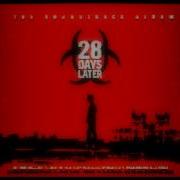 28 Days Later The Soundtrack Album The Tunnel High Quality