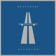 Autobahn Single Edit Kraftwerk