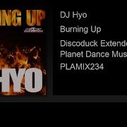 Dj Hyo Burning Up Extended Remix