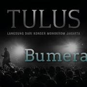 Bumerang Live Tulus