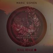 Something To Believe In Original Mix Marc Gonen