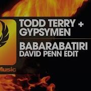 Todd Terry Babarabatiri David Penn Remix