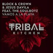 Block Crown X Jesus Davila Feat The Soulboyz