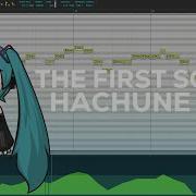 Hachune Miku The First Sound Fanloid Cover Vc