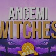 Angemi Witches