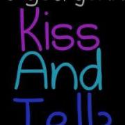 Kiss And Tell