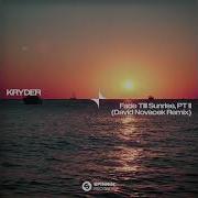 Kryder Fade Till Sunrise David Novacek Remix