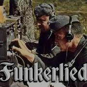 German Military Song Funkerlied