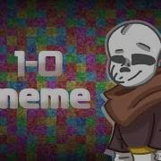 1 0 Meme Animation Ink Sans Undertale