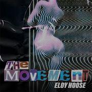 Eloy Hoose The Movement Extended Mix