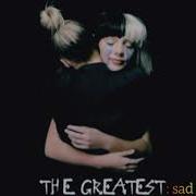 The Greatest Sad