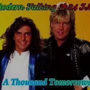 Modern Talking A Thousand Tomorrows Long Version